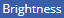 brightness
